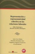 representación y representatividad colectiva en las relaciones laborales-jesus cruz villalon-9788416608799 representación y representatividad colectiva en las relaciones laborales-jesus cruz villalon-9788416608799