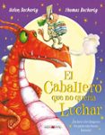 el caballero que no queria luchar-helena dochercy-thomas dochercy-9788416690299 el caballero que no queria luchar-helena dochercy-thomas dochercy-9788416690299