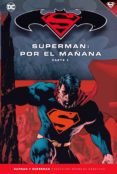 batman y superman - coleccion novelas graficas nº 12: superman: por el mañana (parte 2)-brian azzarello-jim lee-9788416998999 batman y superman - coleccion novelas graficas nº 12: superman: por el mañana (parte 2)-brian azzarello-jim lee-9788416998999