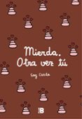 mierda, otra vez tú-9788417001599 mierda, otra vez tú-9788417001599