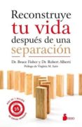 Ebook descargar libro de texto gratis RECONSTRUYE TU VIDA DESPUES DE UNA SEPARACION
				EBOOK