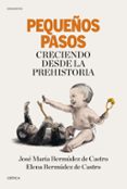 pequeños pasos-jose maria bermudez de castro-elena bermudez de castro-9788417067199 pequeños pasos jose maria bermudez de castro elena bermudez de castro 9788417067199