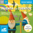 inventa tus cuentos (2-6 años)-9788417127299 inventa tus cuentos (2-6 años)-9788417127299