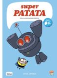 superpatata 5: torloju irakaslearen robotak (euskera)-artur laperla-9788417178499 superpatata 5: torloju irakaslearen robotak (euskera)-artur laperla-9788417178499