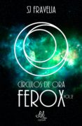 Buena descarga gratuita de ebooks FEROX (Spanish Edition) 9788417763299 FB2 de SJ FRAVELIA