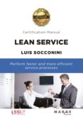 Los mejores libros electrónicos descargar gratis LEAN SERVICES. CERTIFICATION MANUAL de LUIS SOCCONINI  en español