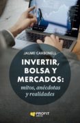 Ebook de descarga gratuita para móvil. INVERTIR, BOLSA Y MERCADOS MOBI 9788418464799 en español