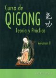 curso de qigong ii: teoria y practica-jordi vila i oliveras-9788420305899 curso de qigong ii: teoria y practica-jordi vila i oliveras-9788420305899