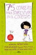 75 consejos para sobrevivir en el colegio-maria frisa-9788420410999 75 consejos para sobrevivir en el colegio-maria frisa-9788420410999