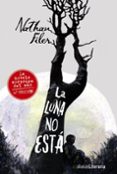 la luna no esta-nathan filer-9788420683799 la luna no esta-nathan filer-9788420683799