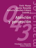 atencion y percepcion (ebook)-9788420687599 atencion y percepcion (ebook)-9788420687599