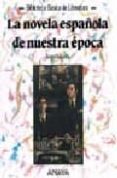 la novela española de nuestra epoca-angel basanta-9788420736099 la novela española de nuestra epoca-angel basanta-9788420736099