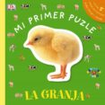 mi primer puzle. la granja (incluye 5 puzzles 1 pieza con textura s)-9788421678299 mi primer puzle. la granja (incluye 5 puzzles 1 pieza con textura s)-9788421678299
