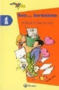 soy jeronimo-alfredo gomez cerda-9788421694299 soy jeronimo-alfredo gomez cerda-9788421694299