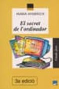 el secret de l ordinador-maria aymerich-9788421812099 el secret de l ordinador-maria aymerich-9788421812099