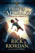 les proves d apol·lo 1:l oracle perdut-rick riordan-9788424654399 les proves d apol·lo 1:l oracle perdut-rick riordan-9788424654399