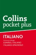 collins pocket plus: español-italiano/ italiano-español-9788425346699 collins pocket plus: español-italiano/ italiano-español-9788425346699
