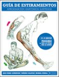 guia de estiramientos: aproximacion anatomica ilustrada-frederic delavier-9788425520099 guia de estiramientos: aproximacion anatomica ilustrada-frederic delavier-9788425520099