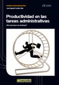 productividad en las tareas administrativas (ebook)-jose agustin cruelles ruiz-9788426720399 productividad en las tareas administrativas (ebook)-jose agustin cruelles ruiz-9788426720399