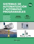 sistemas de automatización y autómatas programables (3ª edicion)-9788426725899 sistemas de automatización y autómatas programables (3ª edicion)-9788426725899