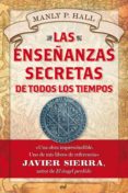 las enseñanzas secretas de todos los tiempos (ebook)-manly p. hall-9788427041899 las enseñanzas secretas de todos los tiempos (ebook)-manly p. hall-9788427041899