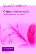 cantos del corazon: reflexiones sobre los salmos-joan chittister-9788427138599 cantos del corazon: reflexiones sobre los salmos-joan chittister-9788427138599