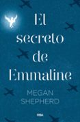 el secreto de emmaline-megan shepherd-9788427211599 el secreto de emmaline-megan shepherd-9788427211599