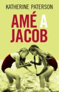 ame a jacob-katherine paterson-9788427900899 ame a jacob-katherine paterson-9788427900899