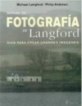manual de fotografia de langford-9788428215299 manual de fotografia de langford-9788428215299