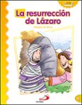 la resurreccion de lazaro (milagros de jesus)-luis daniel londoño silva-9788428538299 la resurreccion de lazaro (milagros de jesus)-luis daniel londoño silva-9788428538299