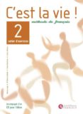 c est la vie 2. cahier d exercices-helene auge-9788429482799 c est la vie 2. cahier d exercices-helene auge-9788429482799