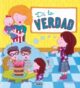 di la verdad (buenos modales)-9788430524099 di la verdad (buenos modales)-9788430524099