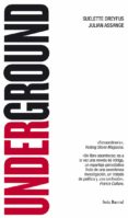 (pe) underground-julian assange-suelette dreyfus-9788432209499 (pe) underground-julian assange-suelette dreyfus-9788432209499