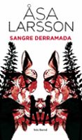 sangre derramada-asa larsson-9788432228599 sangre derramada-asa larsson-9788432228599