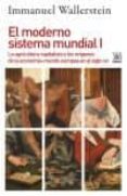 el moderno sistema mundial i-immanuel m. wallerstein-9788432318399 el moderno sistema mundial i-immanuel m. wallerstein-9788432318399