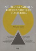 andalucia-america estudios artisticos y culturales-rafael lopez guzman-9788433851499 andalucia-america estudios artisticos y culturales-rafael lopez guzman-9788433851499
