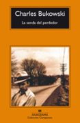 la senda del perdedor (12ª ed.)-charles bukowski-9788433914699 la senda del perdedor (12ª ed.)-charles bukowski-9788433914699