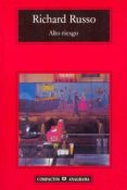 alto riesgo-richard russo-9788433967299 alto riesgo-richard russo-9788433967299