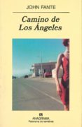 camino de los angeles-john fante-9788433969699 camino de los angeles-john fante-9788433969699