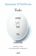 todo está en tu cabeza (ebook)-9788434423299 todo está en tu cabeza (ebook)-9788434423299