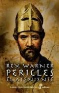 pericles el ateniense-rex warner-9788435018999 pericles el ateniense-rex warner-9788435018999