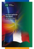 la francophonie 100 textes (ebook)-9788436260199 la francophonie 100 textes (ebook)-9788436260199