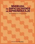 manual de dificultades de aprendizaje-maria del rosario ortiz gonzalez-9788436818499 manual de dificultades de aprendizaje-maria del rosario ortiz gonzalez-9788436818499