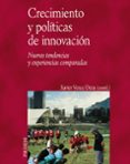 crecimiento y politicas de innovacion: nuevas tendencias y experi encias comparadas-xavier vence deza-9788436821499 crecimiento y politicas de innovacion: nuevas tendencias y experi encias comparadas-xavier vence deza-9788436821499