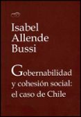 gobernabilidad y cohesion social: el caso de chile-isabel allende bussi-9788437071299 gobernabilidad y cohesion social: el caso de chile-isabel allende bussi-9788437071299