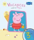 de vacances amb la pepa 3 anys (peppa pig)-9788437200699 de vacances amb la pepa 3 anys (peppa pig)-9788437200699