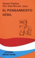 el pensamiento debil-9788437607399 el pensamiento debil-9788437607399