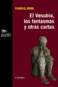 el vesubio, los fantasmas y otras cartas-9788437628899 el vesubio, los fantasmas y otras cartas-9788437628899