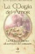 la magia del corazon: la magia blanca al servicio del corazon-eric pier sperandio-9788441410299 la magia del corazon: la magia blanca al servicio del corazon-eric pier sperandio-9788441410299
