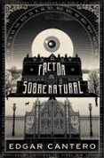 el factor sobrenatural-edgar cantero-9788445002599 el factor sobrenatural-edgar cantero-9788445002599